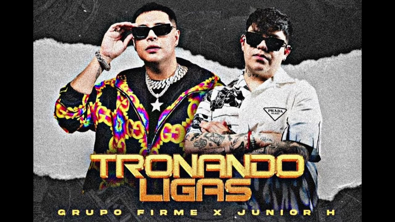 Grupo Firme y Junior H estrenarán dueto “Tronando Ligas”